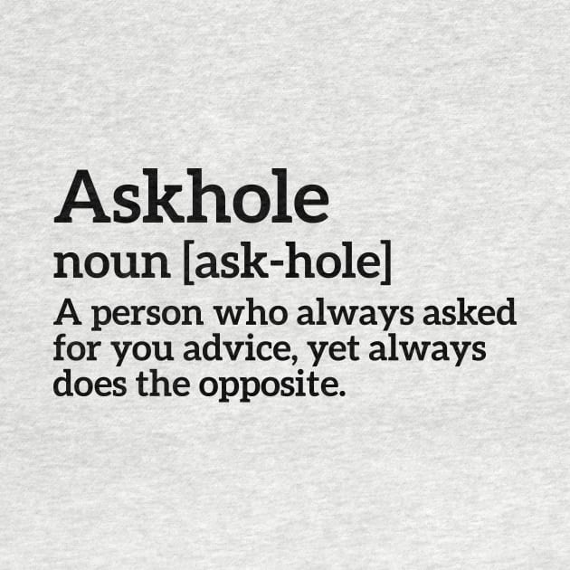 Funny Definition Askhole by RedYolk